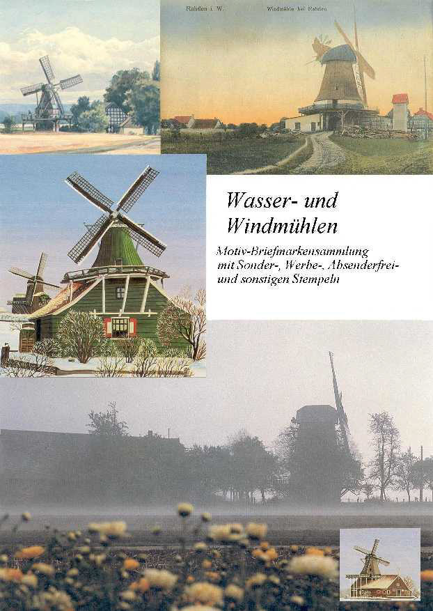 Wasser- und Windm�hlen